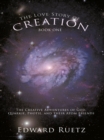 The Love Story of Creation: Book One : The Creative Adventures of God, Quarkie, Photie, and Their Atom Friends - eBook