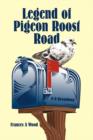 Legend of Pigeon Roost Road - Book