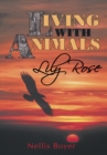 Living with Animals : Lily Rose - eBook