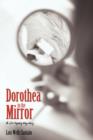 Dorothea in the Mirror : A Jill Szekely Mystery - Book