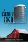 A Family Saga : A Record of One Man's Experiences in the 20th Century - Book