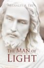 The Man of Light : Where Can I Find the Real Jesus? - Book