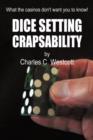 Dice Setting Crapsability - Book