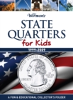State Quarters for Kids : 1999-2009 Collector's State Quarter Folder - Book