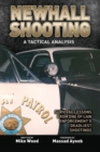 Newhall Shooting - A Tactical Analysis : An inside look at the most tragic and influential police gunfight of the modern era - Book