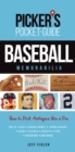 Picker's Pocket Guide - Baseball Memorabilia : How to Pick Antiques Like a Pro - Book