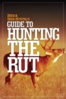 Deer & Deer Hunting's Guide to Hunting the Rut - Book