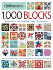 Quiltmaker's 1,000 Blocks : The Complete Collection of Quilt Blocks From Today’s Top Designers - Book