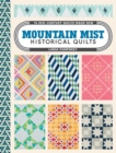 Mountain Mist Historical Quilts : 14 Mid-Century Quilts Made New - Book