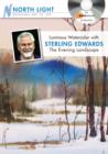 Luminous Watercolor with Sterling Edwards - The Evening Landscape - Book