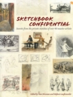 Sketchbook Confidential : Secrets from the Private Sketches of Over 40 Master Artists - Book