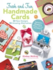 100 Fresh and Fun Handmade Cards : 50 New Designs; 50 Amazing Alternatives - Book