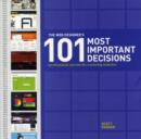 The Web Designer's 101 Most Important Decisions : Professional Secrets for a Winning Website - Book