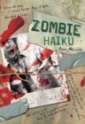 Zombie Haiku : Good Poetry For Your...Brains - eBook