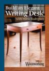 Build an Elegant Writing Desk - Book