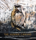 The Human Canvas : The World's Best Body Paintings - Book