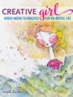 creativeGIRL : Mixed Media Techniques for an Artful Life - Book
