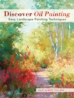 Discover Oil Painting : Easy Landscape Painting Techniques - Book