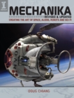 Mechanika, Revised and Updated : Creating the Art of Space, Aliens, Robots and Sci-Fi - Book