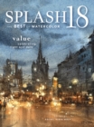 Splash 18 : Value Celebrating Light and Dark - Book
