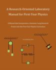 A Research-Oriented Laboratory Manual For First-Year Physics : A Manual That Incorporates A Semester-Long Research Project Into The First-Year Physics Curriculum - Book