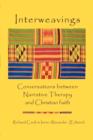 Interweavings : Conversations Between Narrative Therapy And Christian Faith. - Book