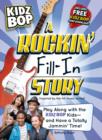 Kidz Bop : A Rockin' Fill-In Story - Book