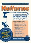 ManVentions : From Cruise Control to Cordless Drills - Inventions Men Can't Live Without - Book