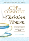 A Cup of Comfort for Christian Women : Stories that celebrate your faith and trust in God - eBook