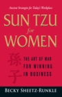 Sun Tzu for Women : The Art of War for Winning in Business - eBook