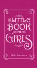 The Little Book for Girls - Book