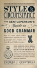Style & Circumstance : The Gentleperson's Guide to Good Grammar - Book