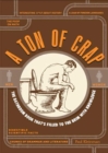 A Ton of Crap : The Bathroom Book That's Filled to the Brim with Knowledge - eBook