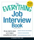 The Everything Job Interview Book : All You Need to Stand Out in Today's Competitive Job Market - Book