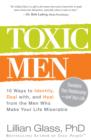 Toxic Men : 10 Ways to Identify, Deal with, and Heal from the Men Who Make Your Life Miserable - Book