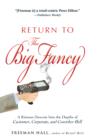 Return to the Big Fancy : A Riotous Descent Into the Depths of Customer, Corporate, and Coworker Hell - Book