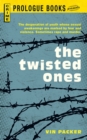 The Twisted Ones - eBook