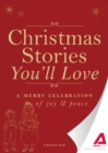 Christmas Stories You'll Love : A merry celebration of joy and peace - eBook