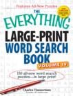 The Everything Large-Print Word Search Book, Volume IV : 150 all-new word search puzzles-in large print! - Book