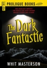 The Dark Fantastic - eBook