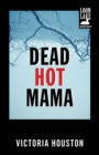 Dead Hot Mama - Book