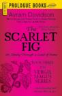 The Scarlet Fig : Or, Slowly Through a Land of Stone, Book Three of the Vergil Magus Series - eBook