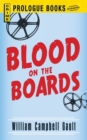 Blood on the Boards - Book