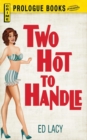Two Hot to Handle - Book