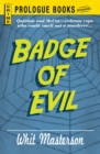 Badge of Evil - Book