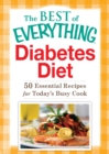 Diabetes Diet : 50 Essential Recipes for Today's Busy Cook - eBook