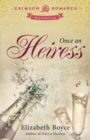 Once an Heiress - Book