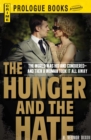 The Hunger and the Hate - eBook