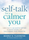 Self-Talk for a Calmer You : Learn how to use positive self-talk to control anxiety and live a happier, more relaxed life - eBook