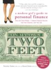 On My Own Two Feet : A Modern Girl's Guide to Personal Finance - Book